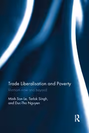 خرید و دانلود نسخه کامل کتاب Trade Liberalisation and Poverty Vietnam now and beyond - Orginal Pdf