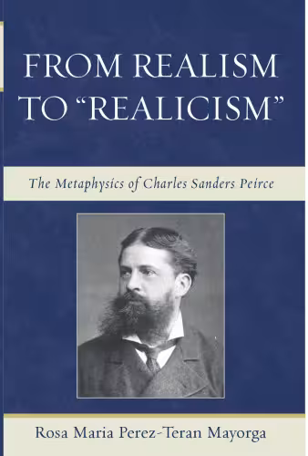 خرید و دانلود نسخه کامل کتاب From Realism to &#039;Realicism&#039;: The Metaphysics of Charles Sanders Peirce