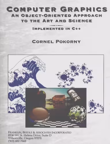 خرید و دانلود نسخه کامل کتاب Computer Graphics. An Object-Oriented Approach to the Art and Science Implemented in C