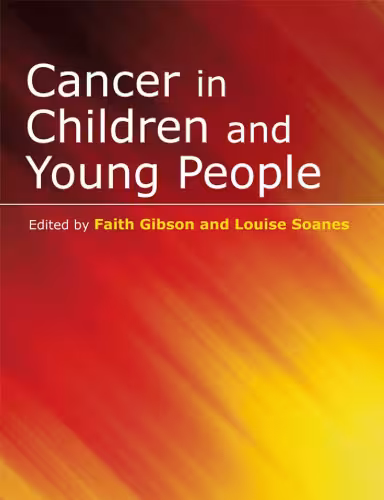 خرید و دانلود نسخه کامل کتاب Cancer in Children and Young People (Wiley Series in Nursing)