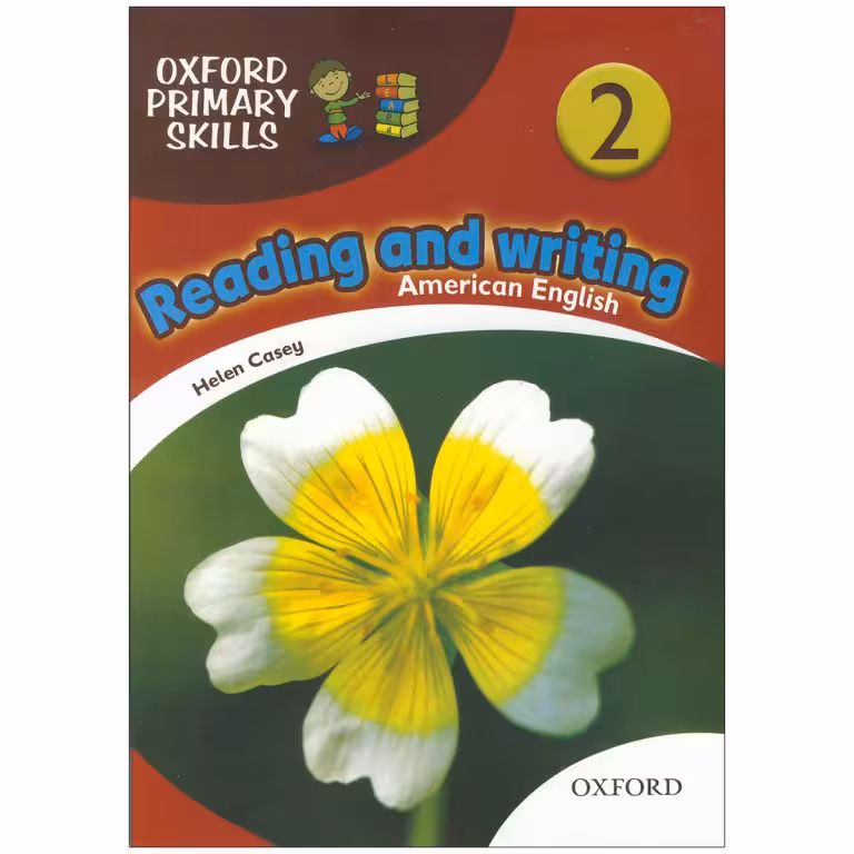 American Oxford Primary Skills 2 reading and writing (امریکن ریدینگ اند رایتینگ فامیلی2