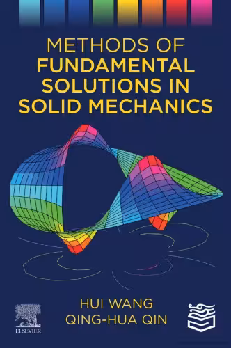 خرید و دانلود نسخه کامل کتاب Methods of Fundamental Solutions in Solid Mechanics