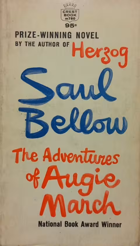 The Adventures of Augie March | Saul Bellow