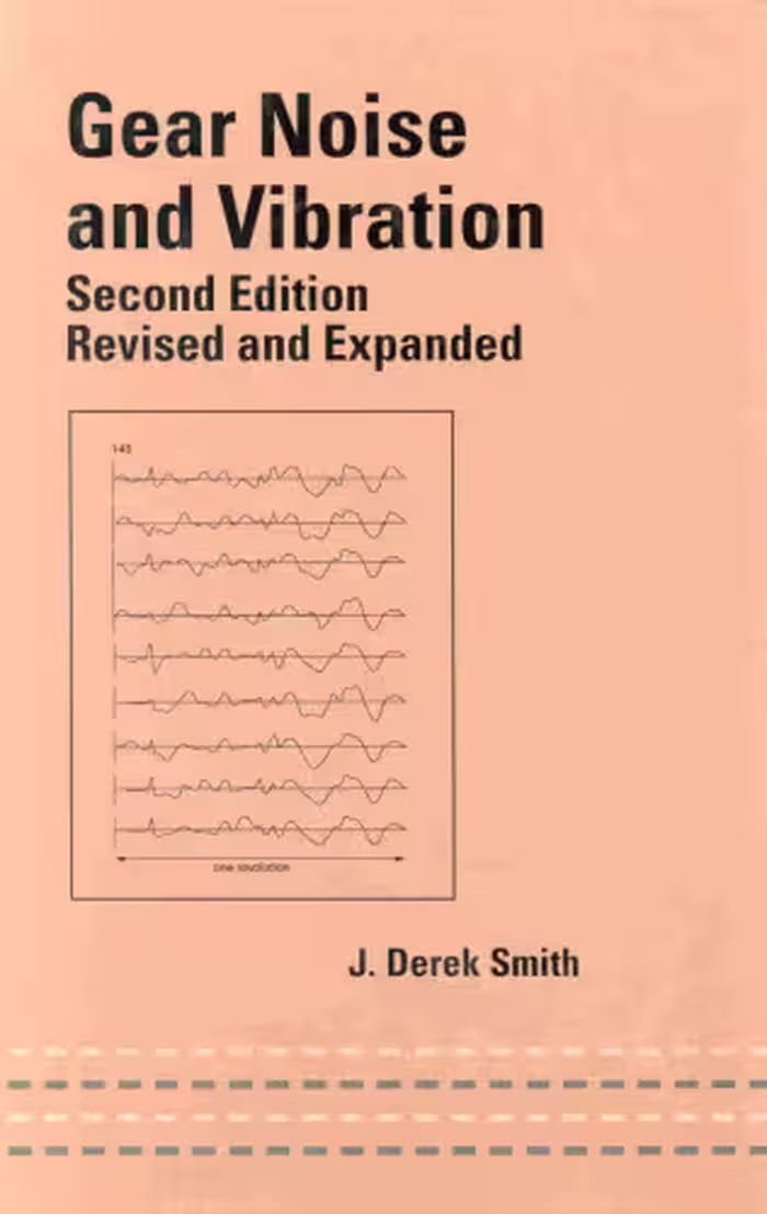 خرید و دانلود نسخه کامل کتاب Gear Noise and Vibration, Second Edition, Revised and Expanded (Mechanical Engineering (Marcell Dekker))