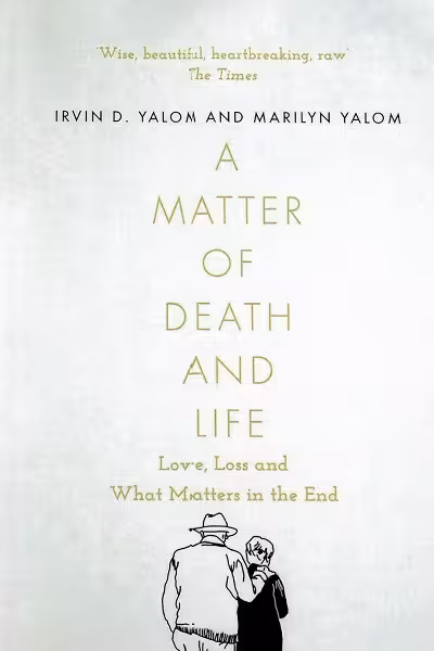 A Matter of Death and Life