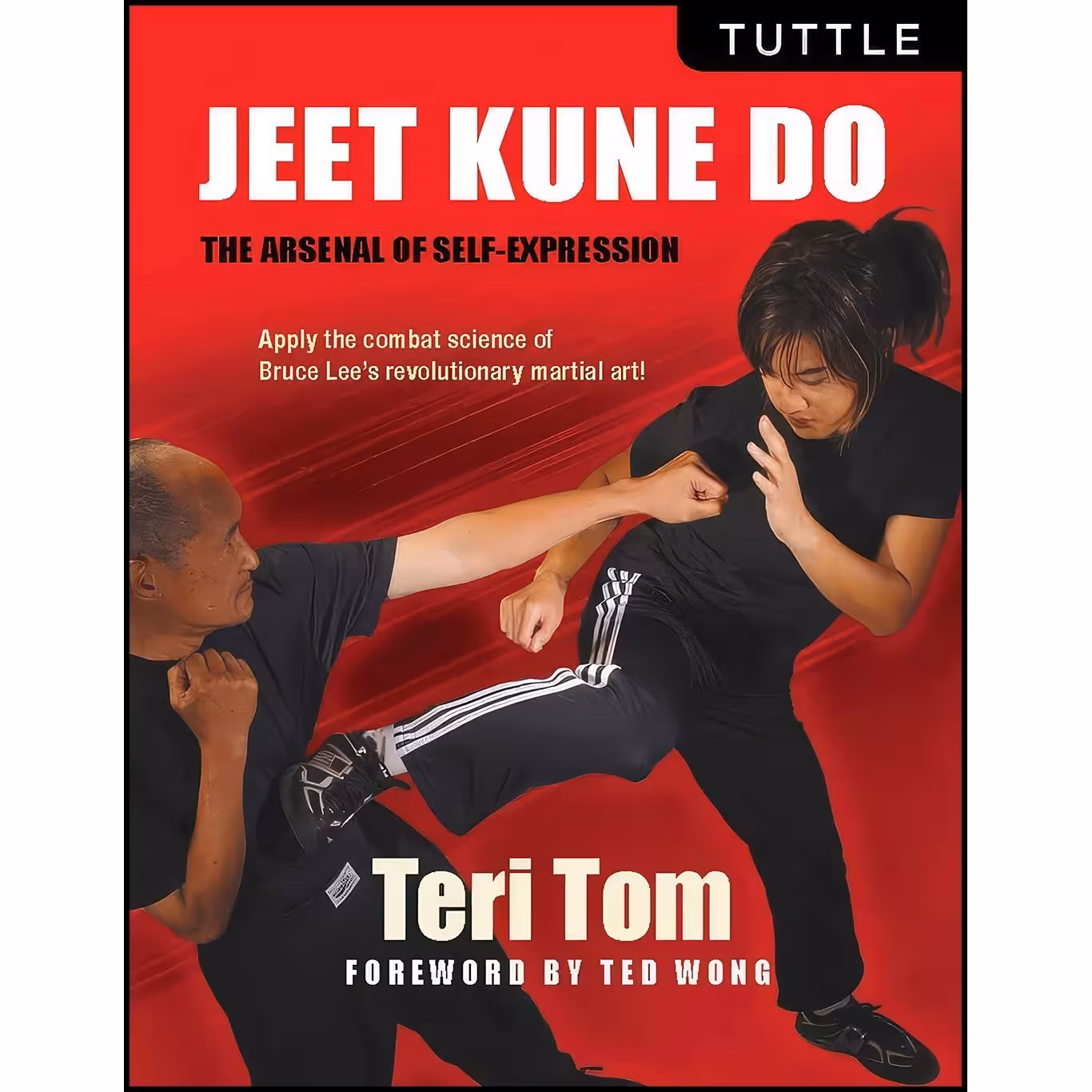 کتاب زبان اصلی Jeet Kune Do اثر Teri Tom and Ted Wong انتشارات Tuttle Publishing