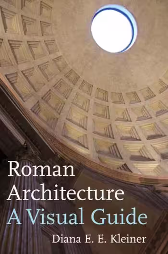 󾕇 دانلود کتاب Roman Architecture - A Visual Guide - دانلود کتاب های دانشگاهی