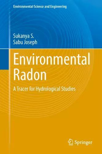 خرید و دانلود نسخه کامل کتاب Environmental Radon: A Tracer for Hydrological Studies