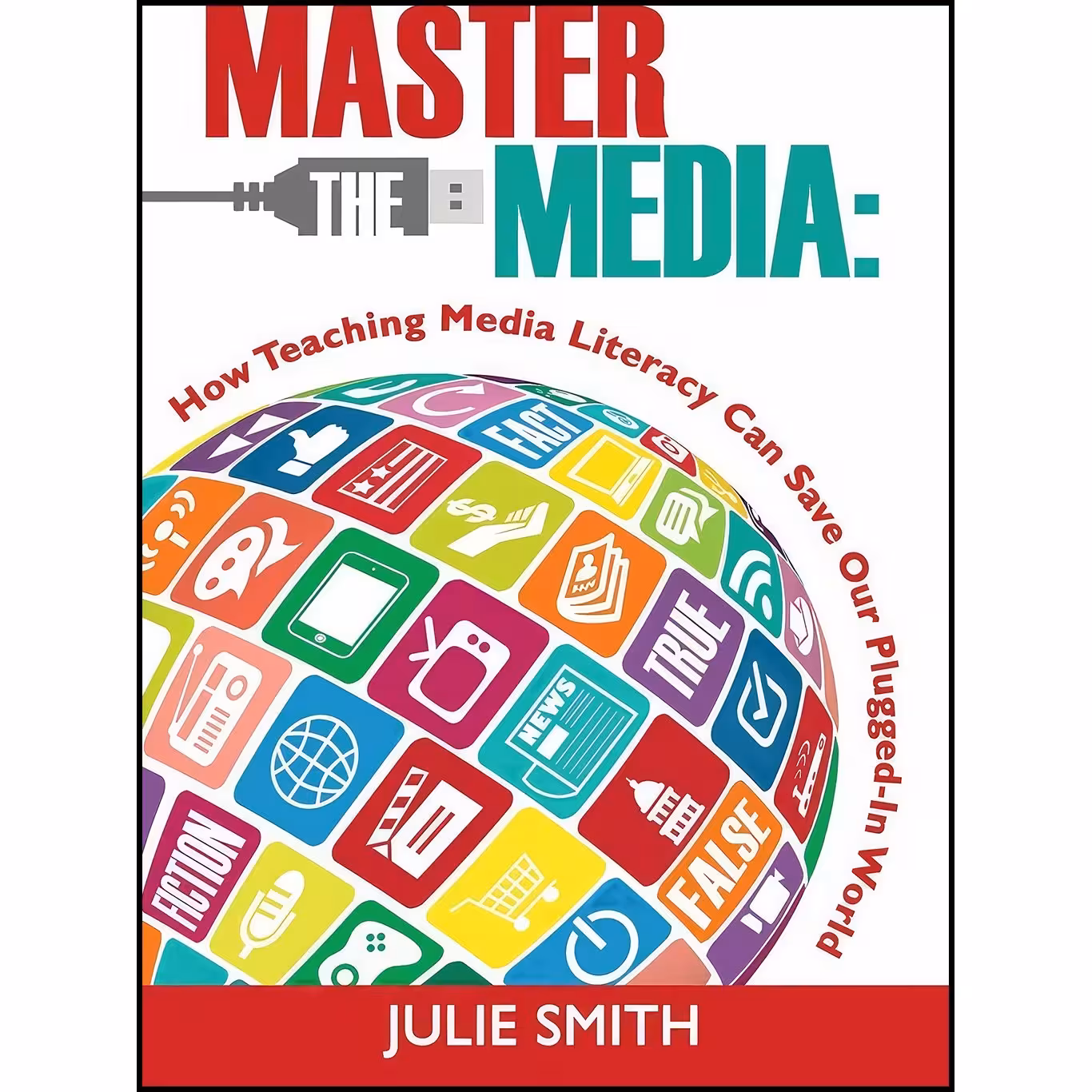 کتاب زبان اصلی Master the Media اثر Julie Smith