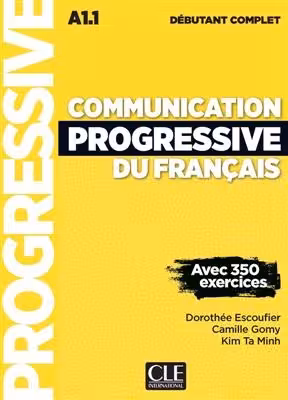کتاب فرانسوی پروگرسیو Communication Progressive Du Francais Debutant Complet