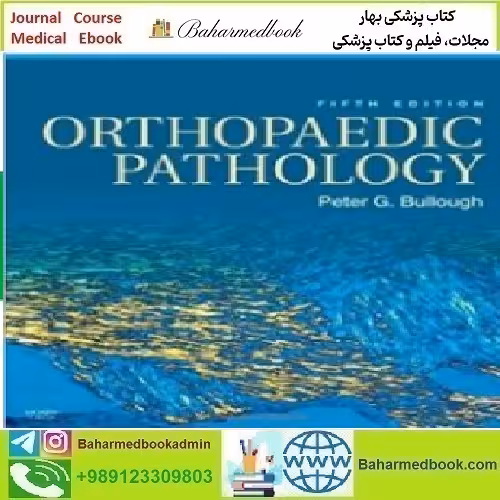 Orthopaedic Pathology 2010 TRUE PDF price 1€ - کتاب پزشکی بهار