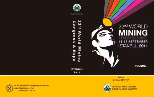 خرید و دانلود نسخه کامل کتاب Matherials of 22nd World Mining Congress &amp; Expo, Istanbul, Turkish, 2011, Volume 1