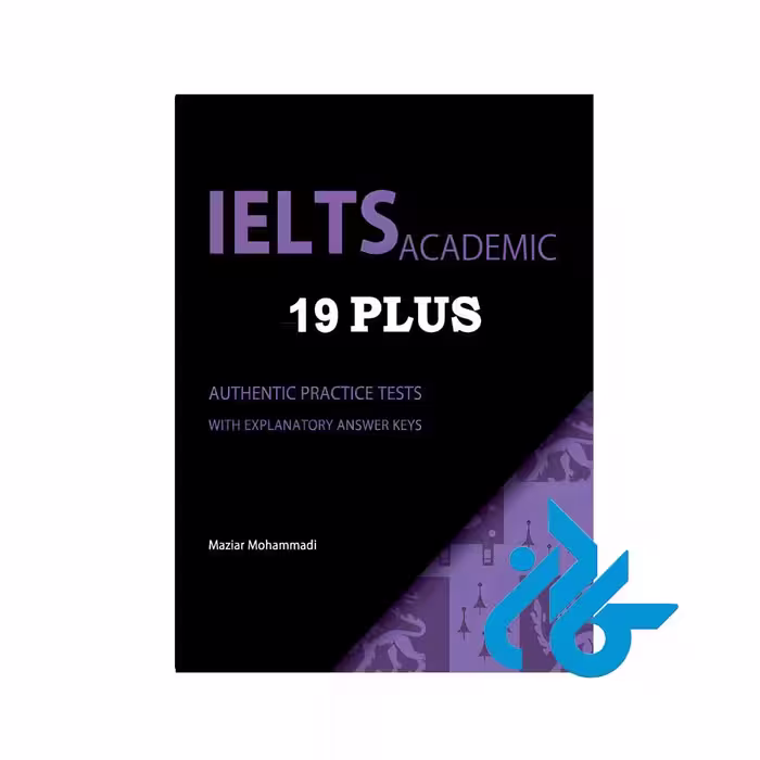 خرید کتاب Ielts academic 19 plus maziar mohammadi با ارسال فوری