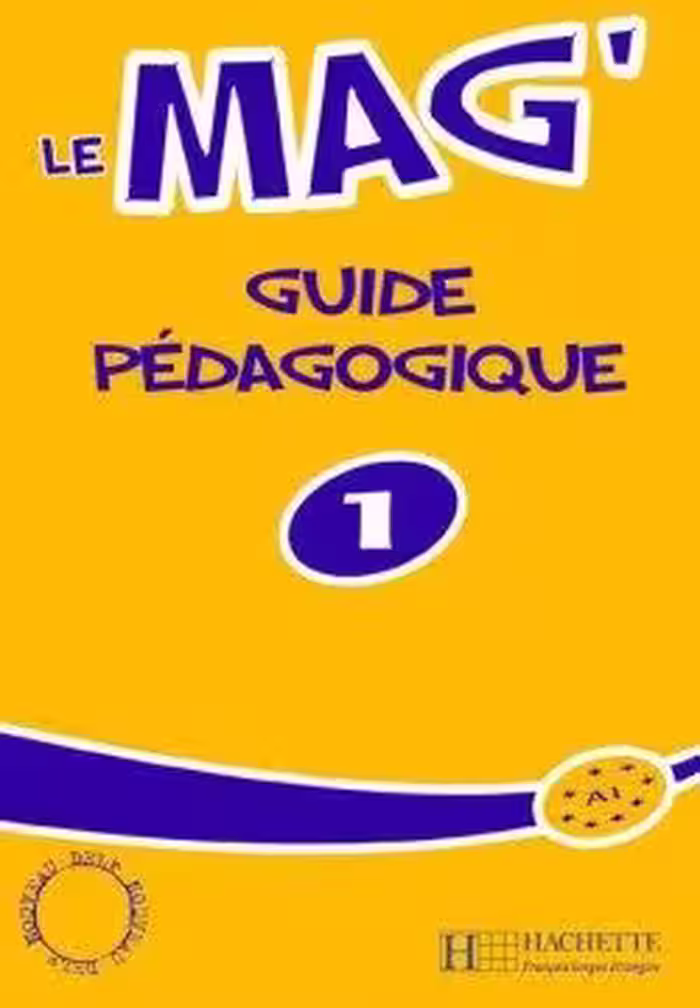 دانلود کتاب Le Mag' 1 - Guide pedagogique