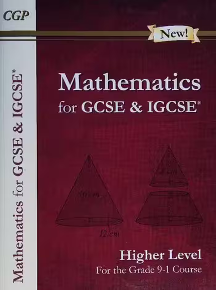 خرید و دانلود نسخه کامل کتاب CGP Maths for GCSE and IGCSE Textbook, Higher (for the Grade 9-1)