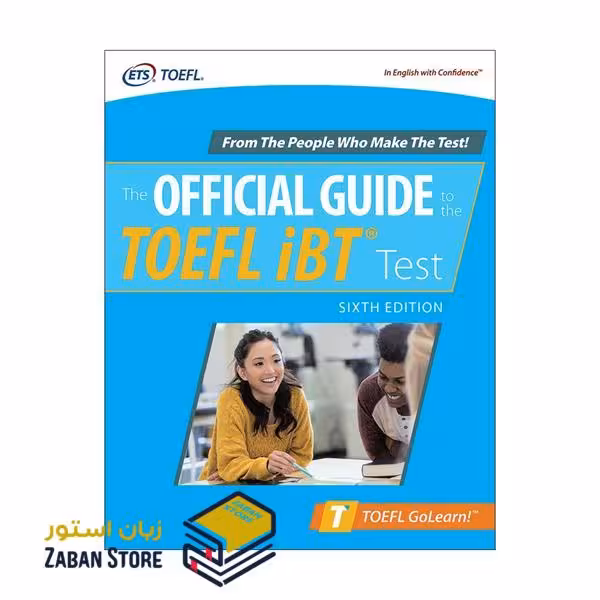 OFFICIAL GUIDE to the TOEFL iBT Test SIXTH EDITION آفیشیال گاید تو د تافل آی بی تی ویرایش ششم