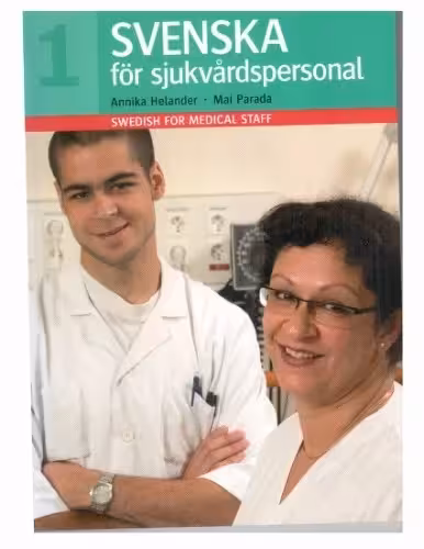 اسونسکا فور هویت پرفشنال | کتاب سوئدی Svenska for sjukvardspersonal (سوئدی برای پرسنل مراقبت های بهداشتی)