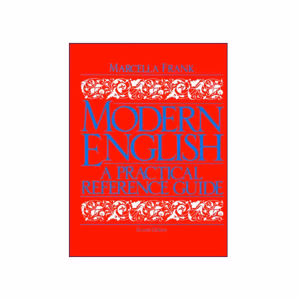 Modern English A Practical Reference Guide Second Edition