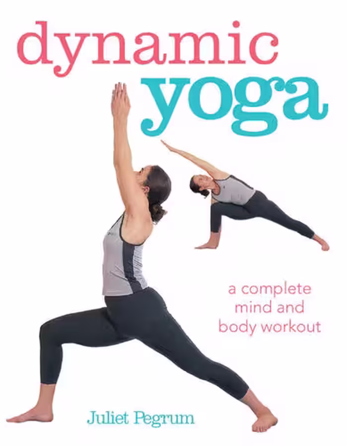 خرید و دانلود نسخه کامل کتاب Dynamic Yoga: A complete mind and body workout