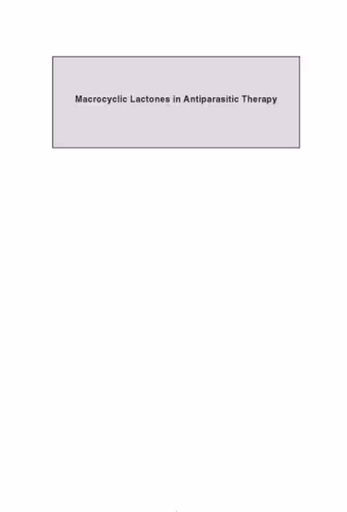 خرید و دانلود نسخه کامل کتاب Macrocyclic Lactones in Antiparasitic Therapy
