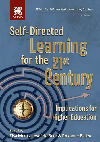 خرید و دانلود نسخه کامل کتاب Self-directed learning for the 21st century: implications for higher education