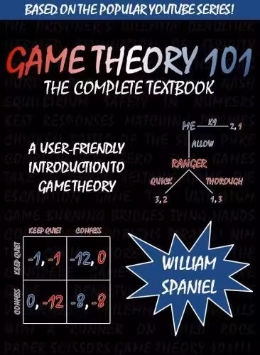 خرید و دانلود نسخه کامل کتاب Game Theory 101: The Complete Textbook