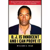 کتاب O.J. is Innocent and I Can Prove It اثر William C. Dear انتشارات Skyhorse