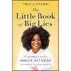 کتاب The Little Book of Big Lies اثر Tina Lifford انتشارات Amistad