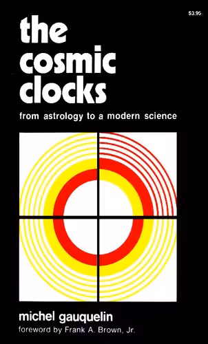خرید و دانلود نسخه کامل کتاب The Cosmic Clocks: from Astrology to a Modern Science