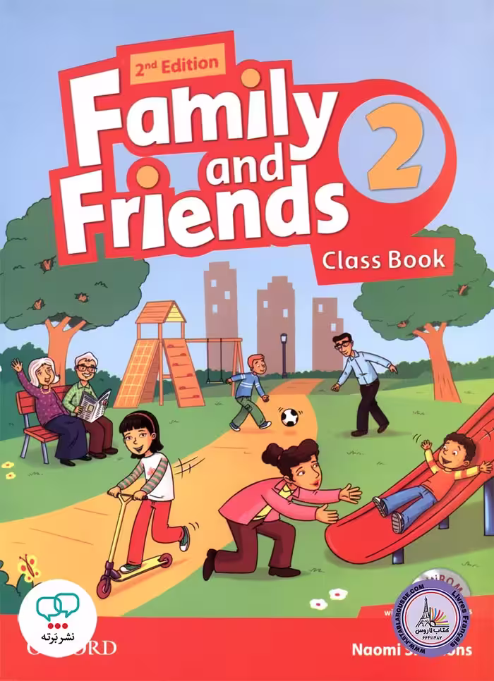 کتاب انگلیسی فمیلی اند فرندز Family and Friends 2 2nd Edition
