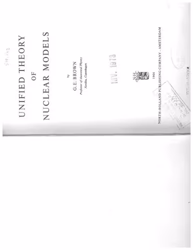 خرید و دانلود نسخه کامل کتاب Unified theory of nuclear models