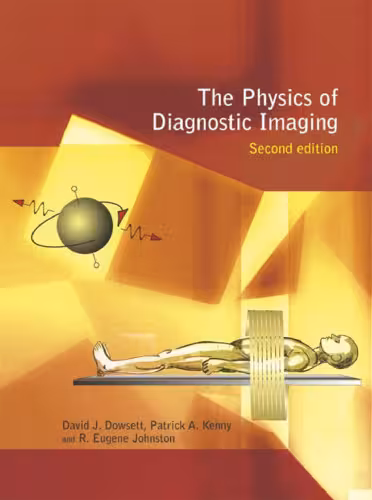 خرید و دانلود نسخه کامل کتاب The physics of diagnostic imaging