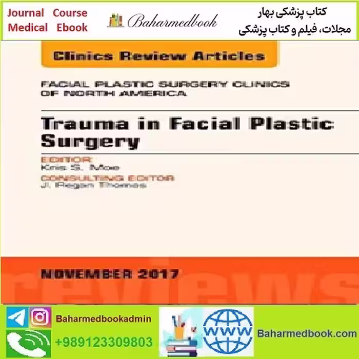 Trauma in Facial Plastic Surgery TRUE PDF price 1€ - کتاب پزشکی بهار
