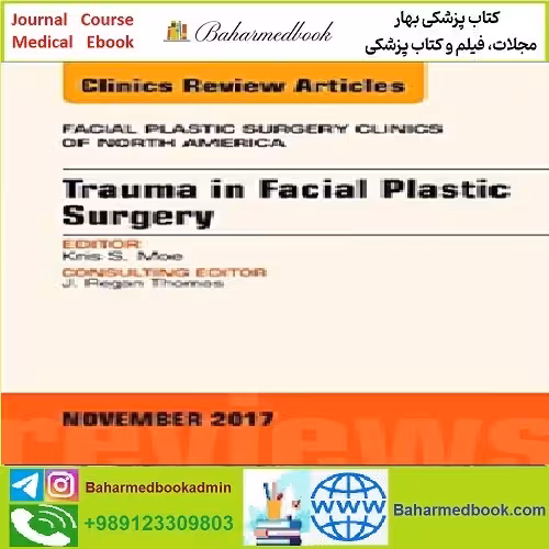 Trauma in Facial Plastic Surgery TRUE PDF price 1€ - کتاب پزشکی بهار