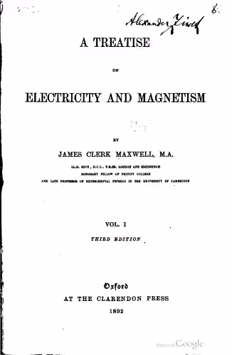 خرید و دانلود نسخه کامل کتاب A Treatise on Electricity and Magnetism. Vol. 1 (на англ. яз)