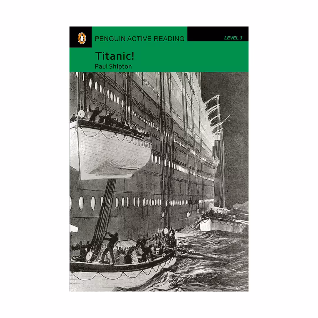 Penguin Active Reading 3 Titanic داستان پنگوئن اکتیو ریدینگ سه تایتانیک