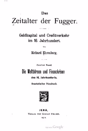 خرید و دانلود نسخه کامل کتاب Die Weltbörsen und Finanzkrisen des 16. Jahrhunderts