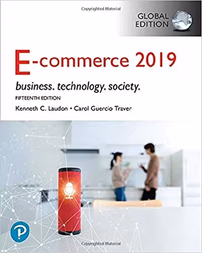 خرید و دانلود نسخه کامل کتاب E-Commerce 2019: Business, Technology and Society, Global Edition (15th Edition) [2019] - Original PDF