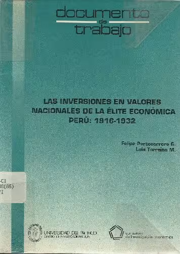 خرید و دانلود نسخه کامل کتاب Las inversiones en valores nacionales de la élite económica. Perú: 1916-1932