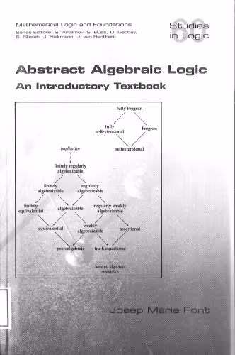خرید و دانلود نسخه کامل کتاب Abstract Algebraic Logic. an Introductory Textbook