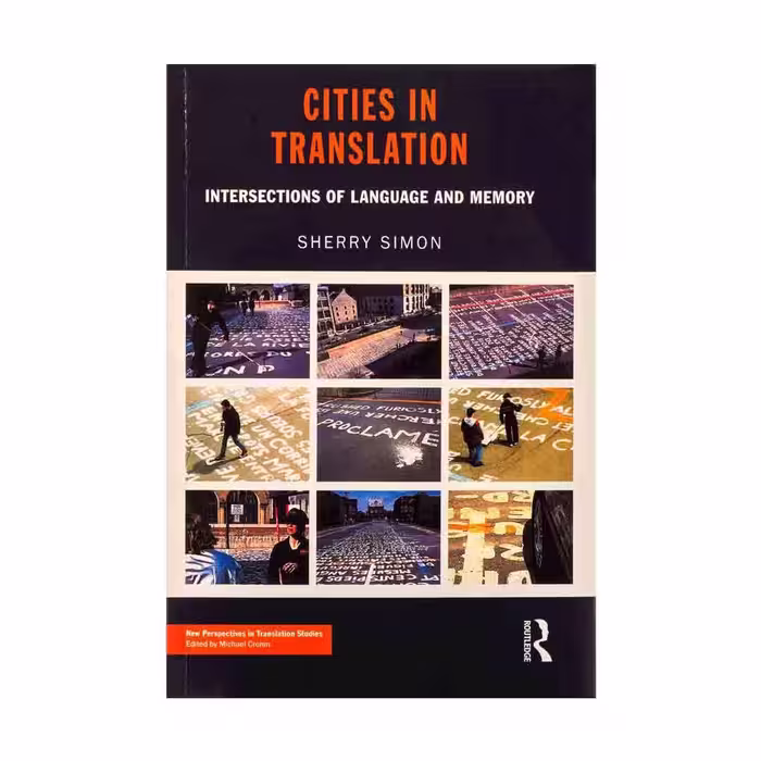 کتاب Cities in Translation Intersections of Language and Memory