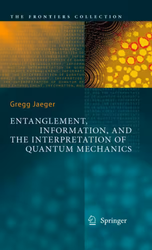 خرید و دانلود نسخه کامل کتاب Entanglement, information, and the interpretation of quantum mechanics