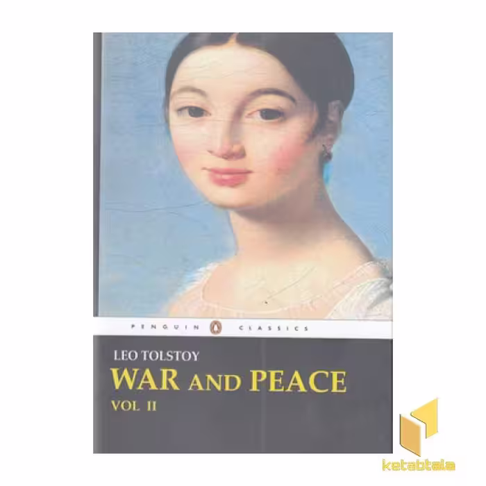 کتاب کتاب زبان انگلیسی جنگ و صلح 2-War And Peace2 اثر Leo Tolstoy نشر معیار علم