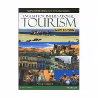 English for International Tourism Upper Intermediate انگلیش فور اینترنشنال توریسم