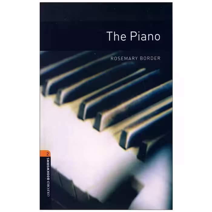 The Piano Oxford Bookworms 2