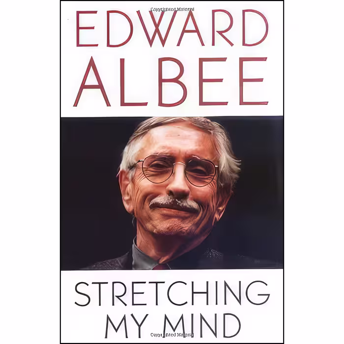 کتاب Stretching My Mind اثر Edward Albee انتشارات Carroll &amp; Graf