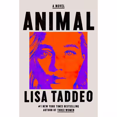 کتاب Animal اثر Lisa Taddeo انتشارات Avid Reader Press / Simon Schuster
