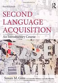 SECOND LANGUAGE ACQUISITION 4th edition