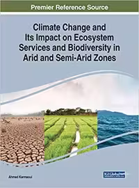 خرید و دانلود نسخه کامل کتاب Climate Change and Its Impact on Ecosystem Services and Biodiversity in Arid and Semi-Arid Zones