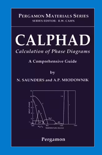 خرید و دانلود نسخه کامل کتاب CALPHAD Calculation of Phase Diagrams: A Comprehensive Guide